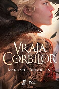 Vraja corbilor | Margaret Rogerson PDF online