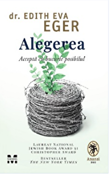 Alegerea | Edith Eva Eger PDF online