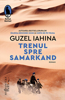Trenul spre Samarkand | Guzel Iahina PDF online