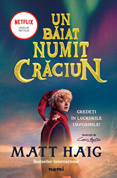 Un baiat numit Craciun. Credeti in lucrurile imposibile | Matt Haig PDF online