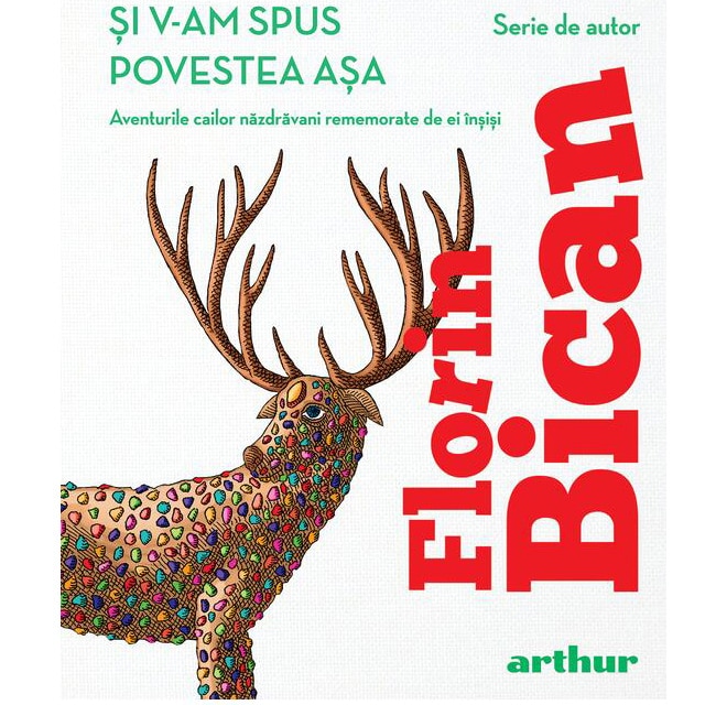 Si v-am spus povestea asa | Florin Bican PDF online